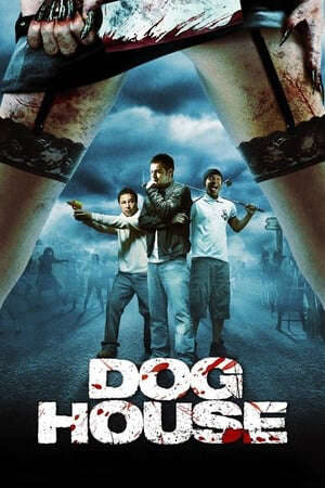 Tập full Nhà Chứa - Doghouse (2009)-Doghouse