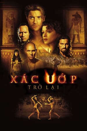 Xem phim Xác Ướp Ai Cập 2 Xác Ướp Trở Lại  - The Mummy Returns (2001)