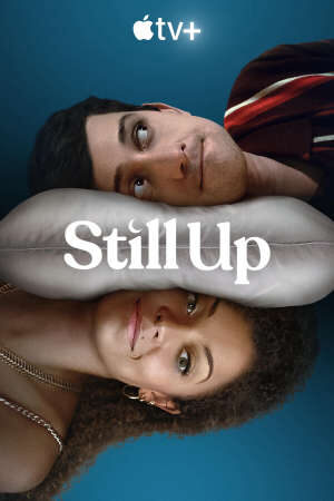 Tập 5 Những Đêm Không Ngủ 1 - Still Up Season 1 (2023)-Still Up Season 1