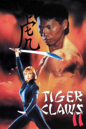 Tập full Móng Vuốt Hổ 2 - Tiger Claws II (1995)-Tiger Claws II