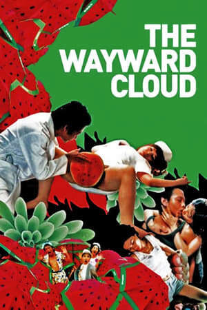 Tập full Mây Nhưng Không Mưa - 天邊一朵雲The Wayward Cloud (2005)-天邊一朵雲The Wayward Cloud