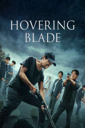 Tập full Lưỡi Dao Lạc Lối - 彷徨之刃Hovering Blade (2024)-彷徨之刃Hovering Blade