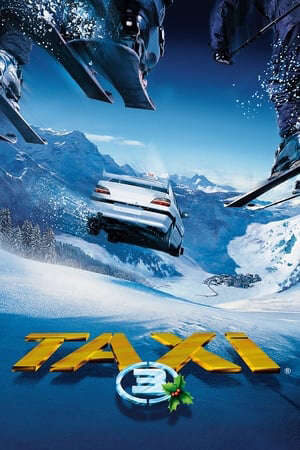 Tập full Quái Xế Taxi 3 - Taxi 3 (2003)-Taxi 3