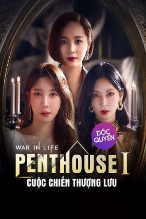 Tập 9 The Penthouse Cuộc Chiến Thượng Lưu ( 1) - The Penthouse War In Life (2022)-The Penthouse War In Life