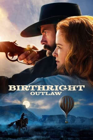 Tập full Ngoài Vòng Luật Pháp - Birthright Outlaw (2023)-Birthright Outlaw