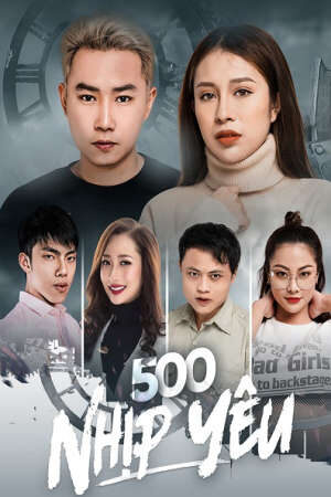 Tập 9 500 Nhịp Yêu - The Beat Of Love (2019)-The Beat Of Love