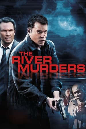 Tập full Án Mạng Bên Sông - The River Murders (2011)-The River Murders