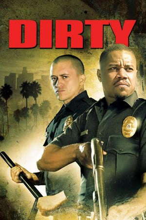 Xem phim Cớm Bẩn (2006)  - Dirty (2006)