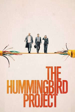 Xem phim Dự Án Chim Ruồi  - The Hummingbird Project (2019)