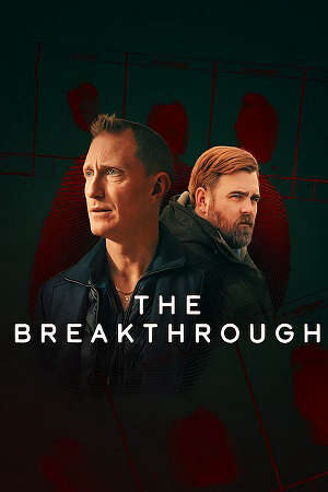 Tập 3 Đột Phá Quyết Định ( 1) - The Breakthrough (Season 1) (2025)-The Breakthrough (Season 1)