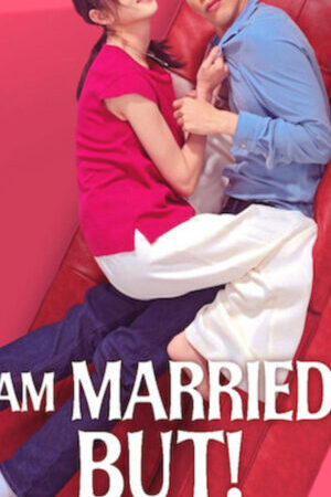 Tập 3 Truyện Cổ Tích Hai - I Am MarriedBut (2025)-I Am MarriedBut