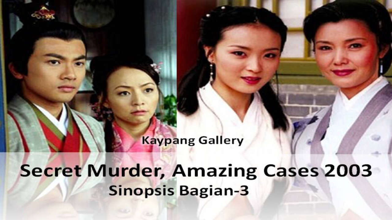 Xem phim Kinh Thành Kỳ Án  - Secret Murder Amazing Cases (2003)