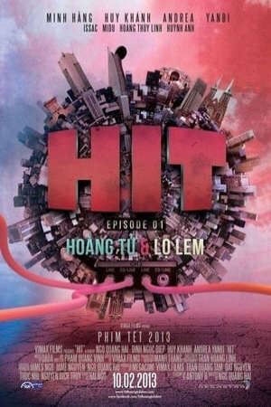 Tập full HIT Hoàng Tử Và Lọ Lem - HIT Hoang Tu Va Lo Lem (2013)-HIT Hoang Tu Va Lo Lem