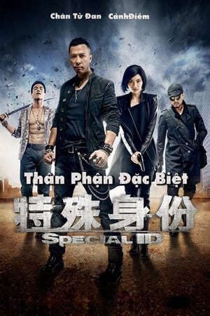 Xem phim Thân Phận Đặc Biệt  - Special ID (2013)