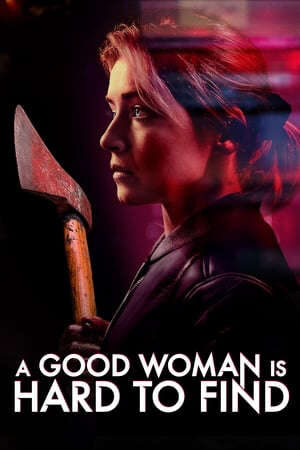 Xem phim Quyết Tìm Sự Thật  - A Good Woman Is Hard to Find (2019)